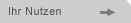 Ihr Nutzen